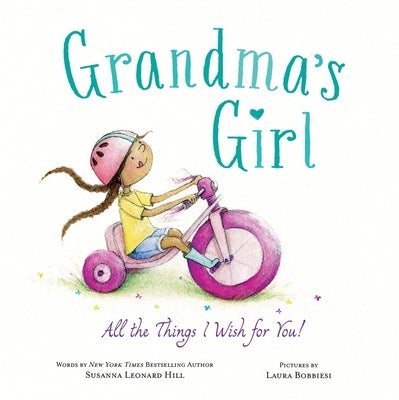 Grandma's Girl by Hill, Susanna Leonard