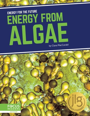 Energy from Algae by Maccarald, Clara