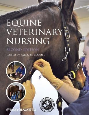 Equine Veterinary Nursing by Coumbe, Karen