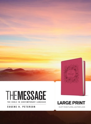 The Message Large Print: The Bible in Contemporary Language by Peterson, Eugene H.