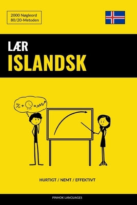 Lær Islandsk - Hurtigt / Nemt / Effektivt: 2000 Nøgleord by Languages, Pinhok