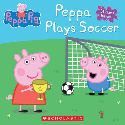 Peppa Plays Soccer by Scholastic