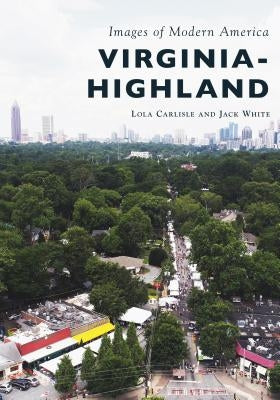 Virginia-Highland by Carlisle, Lola