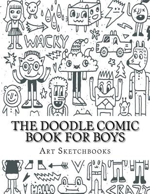 The Doodle Comic Book for Boys by Sketchbooks, Art Journaling