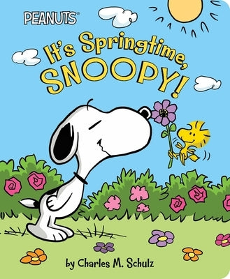 It's Springtime, Snoopy! by Schulz, Charles M.