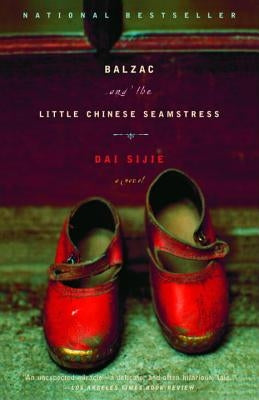 Balzac and the Little Chinese Seamstress by Sijie, Dai