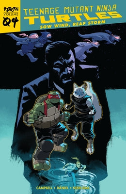 Teenage Mutant Ninja Turtles: Reborn, Vol. 4 - Sow Wind, Reap Storm by Campbell, Sophie