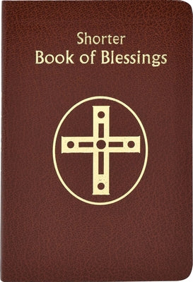 Shorter Book of Blessings by International Commission on English in t