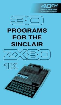 30 Programs for the Sinclair ZX80 by Reproductions, Retro