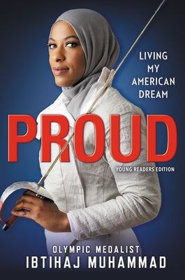 Proud: Living My American Dream by Muhammad, Ibtihaj