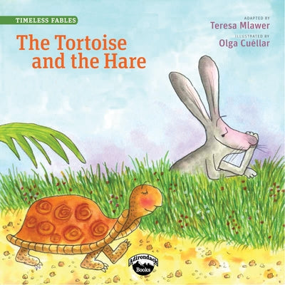 The Tortoise and the Hare by Mlawer, Teresa