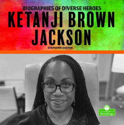 Ketanji Brown Jackson by Gaston, Stephanie