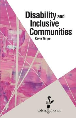 Disability and Inclusive Communities by Timpe, Kevin