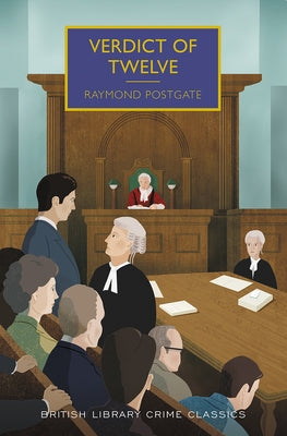 Verdict of Twelve by Postgate, Raymond