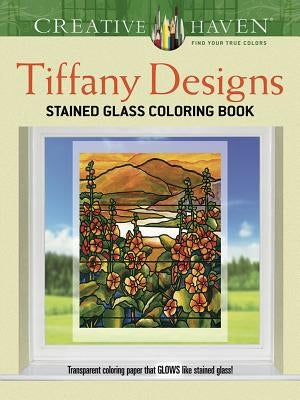Creative Haven Tiffany Designs Stained Glass Coloring Book by Smith, A. G.