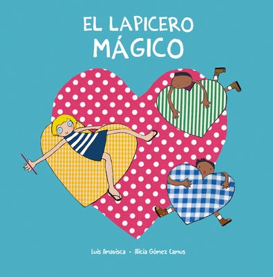 El Lapicero Mágico by Amavisca, Luis