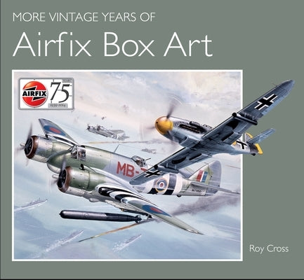 More Vintage Years of Airfix Box Art by Cross, Roy