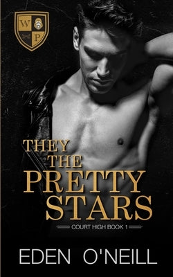 They The Pretty Stars by O'Neill, Eden