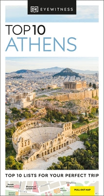 Eyewitness Top 10 Athens by Dk Eyewitness