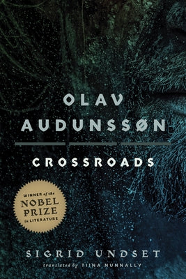 Olav Audunssøn: III. Crossroads by Undset, Sigrid