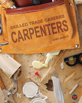 Carpenters by Sprott, Gary