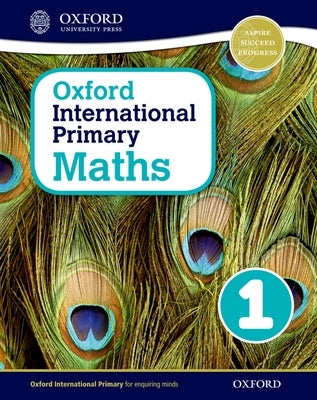 Oxford International Primary Maths Stage 1: Age 5-6 Student Workbook 1 by Cotton, Anthony