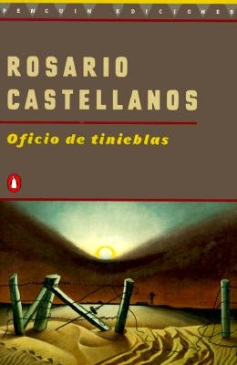 Oficio de Tinieblas by Castellanos, Rosario