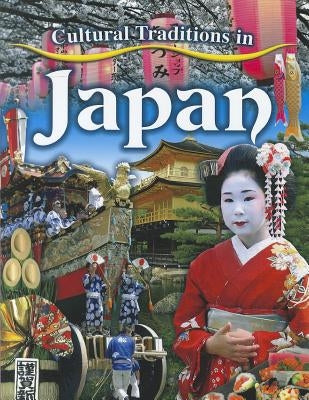 Cultural Traditions in Japan by Peppas, Lynn