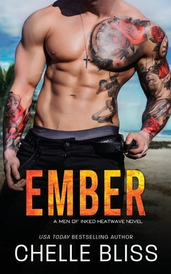 Ember by Bliss, Chelle