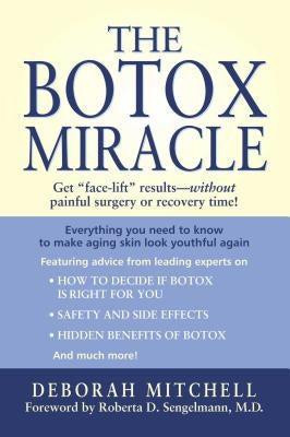 The Botox Miracle by Mitchell, Deborah
