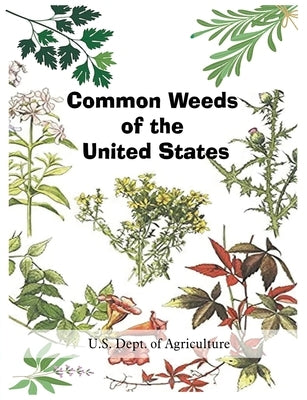 Common Weeds of the United States by U. S. Dept of Agriculture