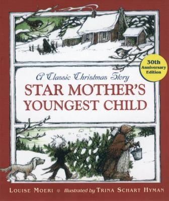 Star Mother's Youngest Child by Moeri, Louise