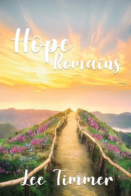 Hope Remains by Timmer, Lee