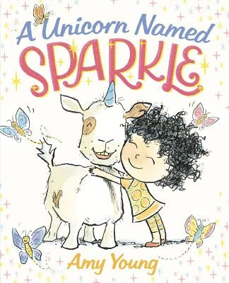 A Unicorn Named Sparkle by Young, Amy