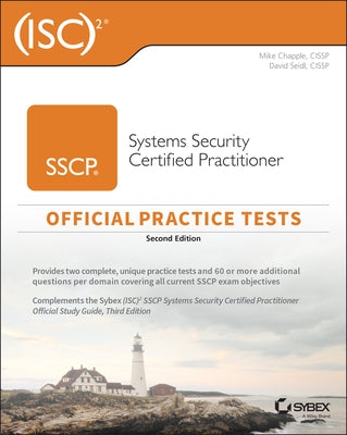 (Isc)2 Sscp Systems Security Certified Practitioner Official Practice Tests by Chapple, Mike