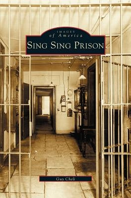Sing Sing Prison by Cheli, Guy