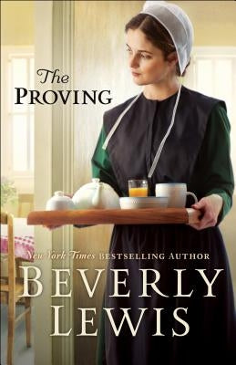 The Proving by Lewis, Beverly