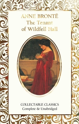 The Tenant of Wildfell Hall by Bront&#235;, Anne