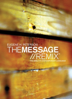 Message Remix 2.0 Bible-MS by Peterson, Eugene H.