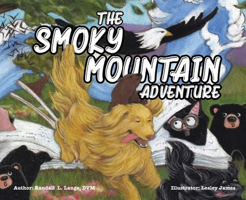 The Smoky Mountain Adventure by Lange, Randall L.