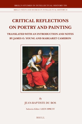 Critical Reflections on Poetry and Painting (2 Vols.): Translated with an Introduction and Notes by James O. Young and Margaret Cameron by Du Bos, Jean-Baptiste