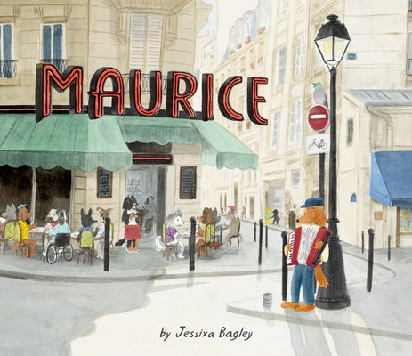 Maurice by Bagley, Jessixa