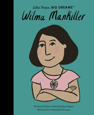 Wilma Mankiller by Sanchez Vegara, Maria Isabel