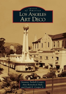 Los Angeles Art Deco by Cooper, Suzanne Tarbell