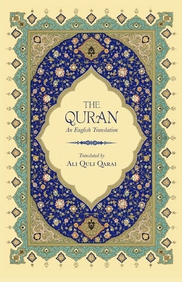 The Qur'an: An English Translation by Qarai, Ali Quli