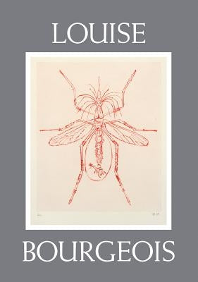 Louise Bourgeois: Autobiographical Prints by Bourgeois, Louise