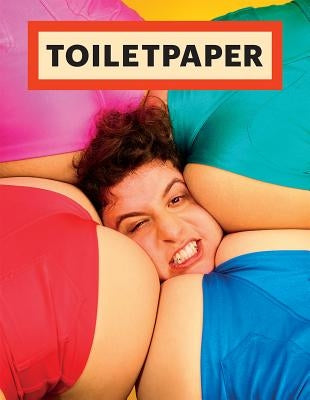 Toilet Paper: Issue 17 by Cattelan, Maurizio