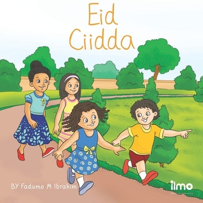 Eid Ciidda: Ciidda (English and Somali Edition) by Design, Tamartic