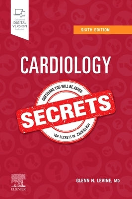 Cardiology Secrets by Levine, Glenn N.