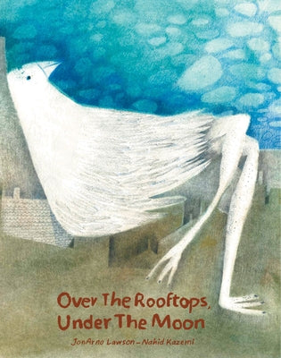 Over the Rooftops, Under the Moon by Lawson, Jonarno
